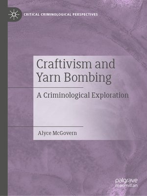 cover image of Craftivism and Yarn Bombing